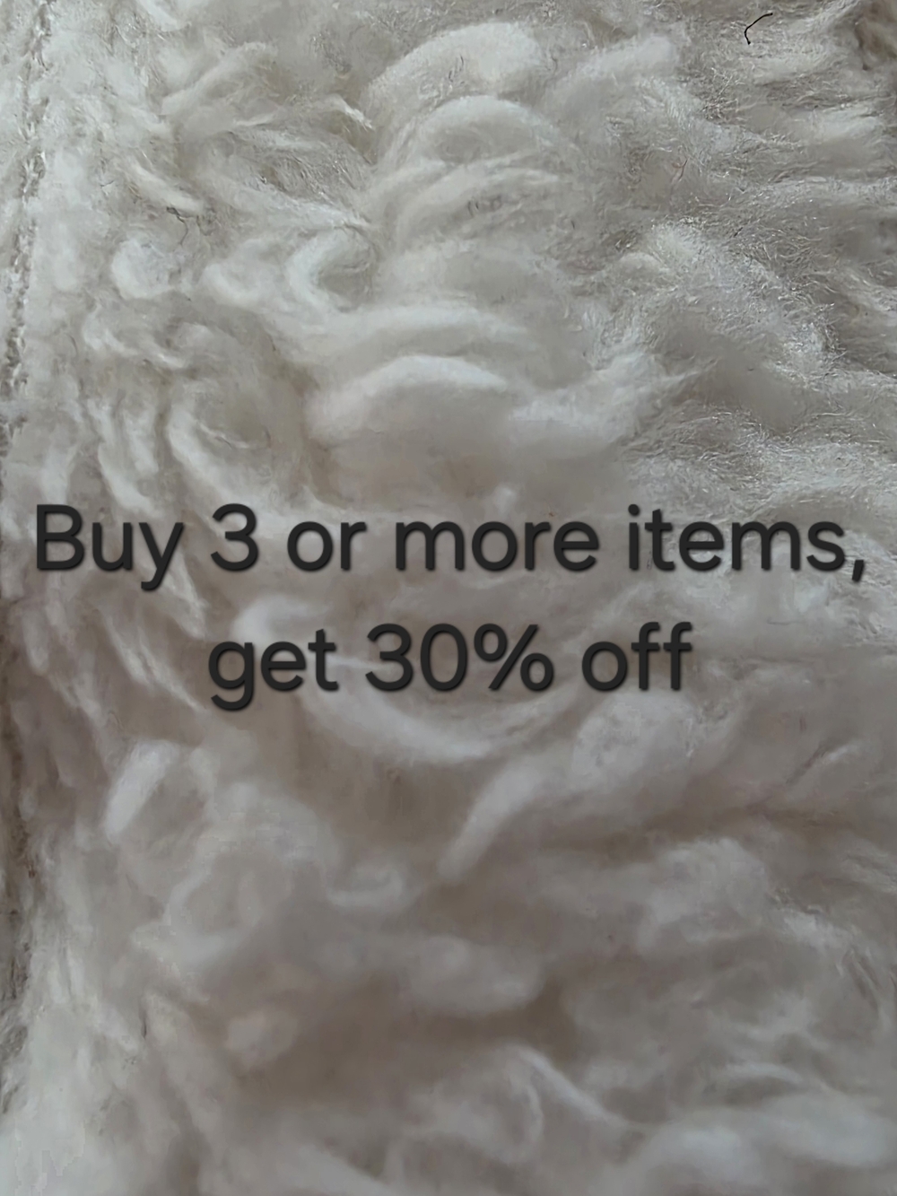 Buy 3 Or More Items, Get 30% Off
